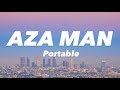 Portable - Aza Man (Lyrics)
