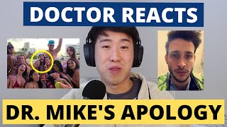 Doctor Reacts to Dr. Mike Apology Video