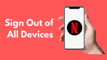 How to Sign Out of Netflix on All Devices (2021)