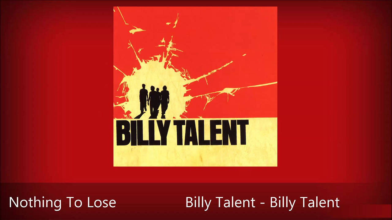 Billy Talent   Nothing To Lose   Billy Talent 11 HDLyrics in description