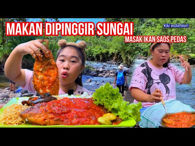 MASAK GURAME SAOS PEDAS DAN LANGSUNG MAKAN DIPINGGIR SUNGAI‼️ class=