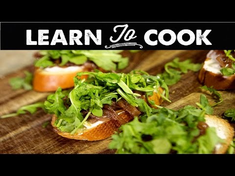 Learn To Cook: How To Make Goat Cheese & Onion Jam Crostini