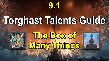 9.1 Torghast Talents Guide [Box of Many Things] | The Best Way To Spend Tower Knowledge