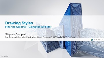 021 - Advance Steel - Object Filtering Using All Filter