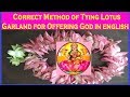 Lotus flower garland making  method 2 correct method to make lotus flower garland for ofering god