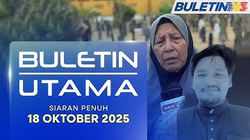 Kematian Mustaqqeem: Keluarga Mahu Siasatan Terperinci | Buletin Utama, 18 Oktober 2025