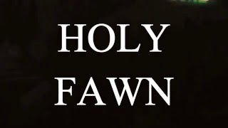 Watch Holy Fawn Gloandi video