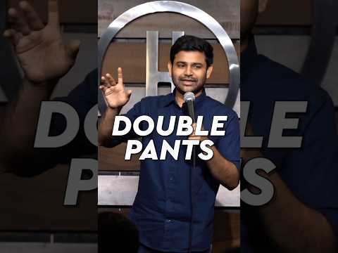 Double pants can be dangerous. Comment if you guys do the same #standupcomedy #DoublePants