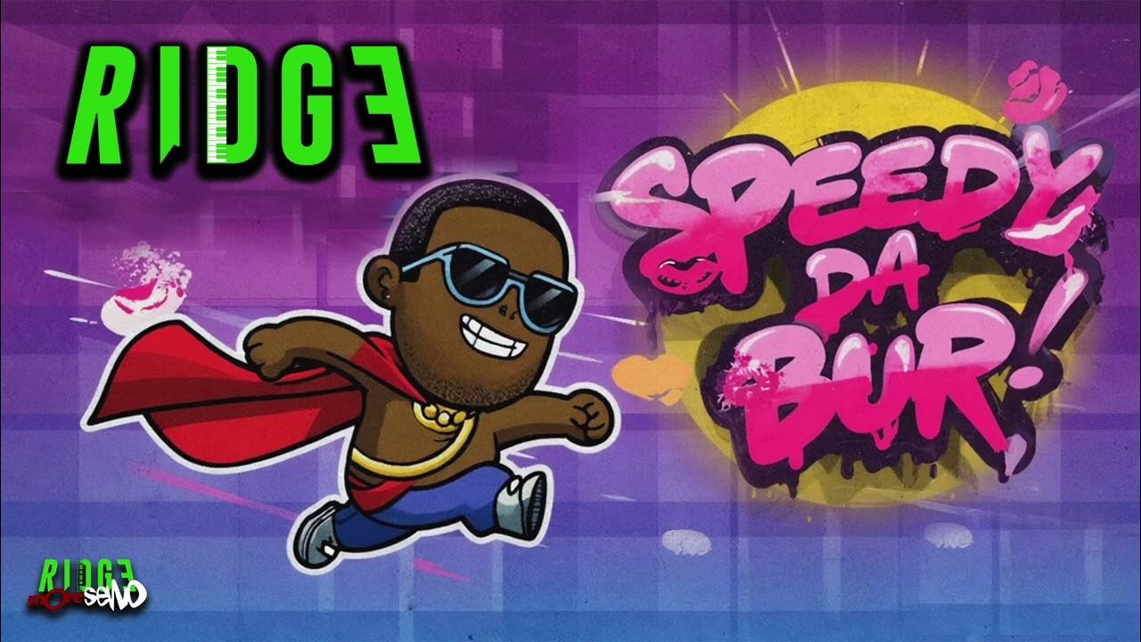 Ridge ft. Money Shaun & Fridge - Speedy Da Bur (Retro Bouyon Riddim) Ridge ft. Money Shaun & Fridge - Speedy Da Bur (Retro Bouyon Riddim)