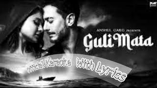 Guli Mata Song ( official Karaoke with Lyrics ) Saad Lamjarred | Shreya Ghoshal | Anshul Garg