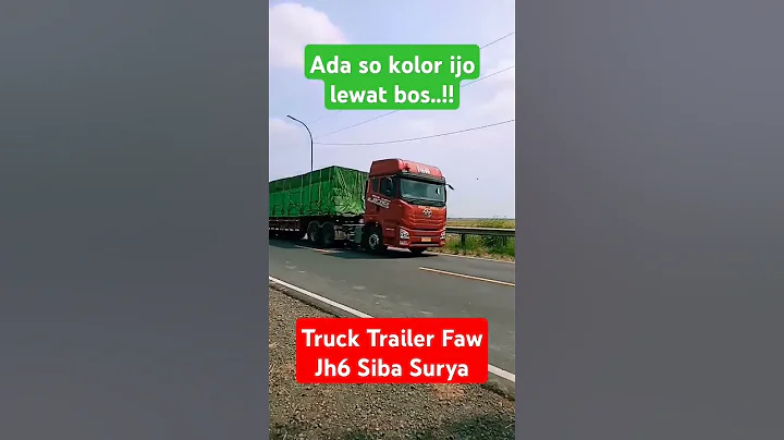 Mantap! Truck Trailer Faw Jh6 Siba Surya kolor ijo #trucktrailer #faw #fawtruck #fawjh6 #sibasurya
