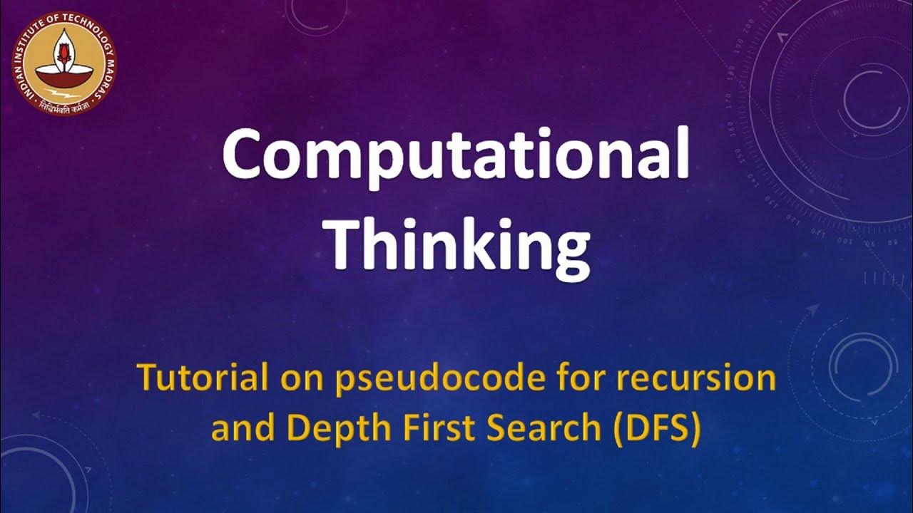 Tutorial on pseudocode for recursion and Depth First Search (DFS) - YouTube