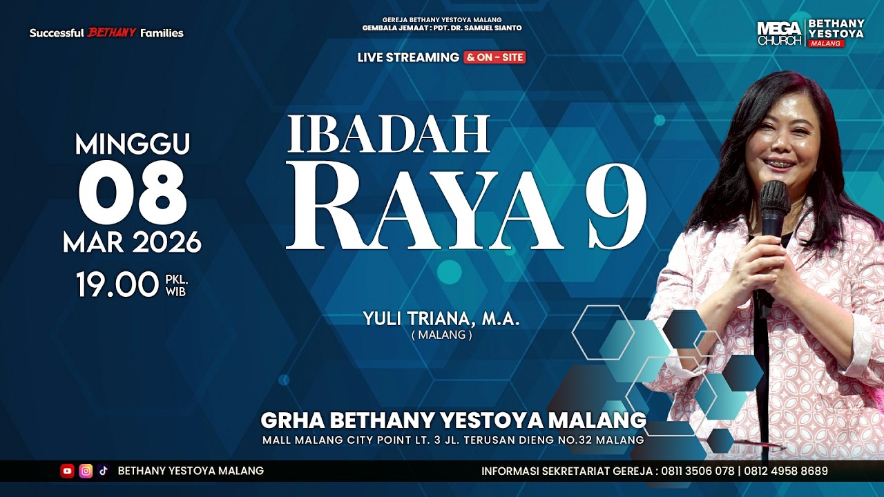 Ibadah Raya On-Site 9 (Tatap Muka) - Gereja Bethany Yestoya - 08 Mar 2026 - Yuli Triana, M.A.