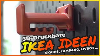 3D Druckbare IKEA Ideen - Skadis, Lampan, Livboj