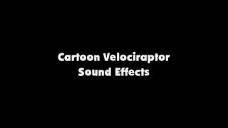 Cartoon Velociraptor SFX