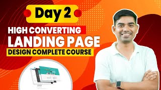 High Converting Landing Page Design Complete Course Day-2 | PreTutorials