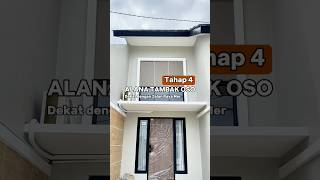 New Launching Alana Tambak Oso Tahap 4 harga mulai 400 Jutaan