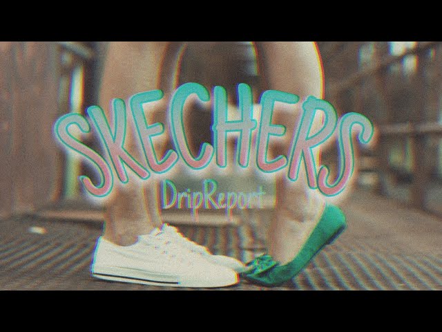 Skechers full song | lyrics | DripReport class=