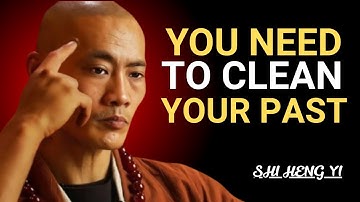 You Need to Clean Your Past | Or You