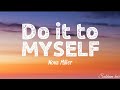 Nova Miller - Do it to myself (lyrics)