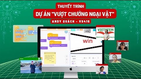 Thanh Gióng Chống Giặc Ngoại Xâm - Andy Quách - Lập trình Scratch VS415