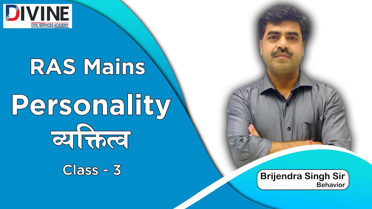 Personality Class 3 | Behavior | RAS Mains | By Brijendra Singh Sir ...