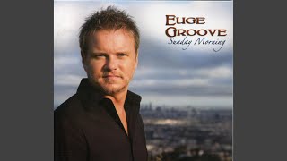 Video thumbnail of "Euge Groove - All For You"