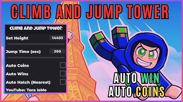 🧗Climb and Jump Tower [S3 Pass] Script Pastebin (2025) | Auto Win, Auto Coins, & More (NO KEY)