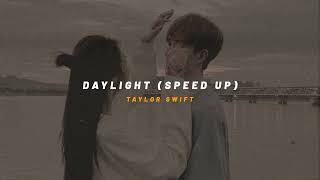 Taylor Swift  Daylight speed Up U0026 Reverb Tiktok 