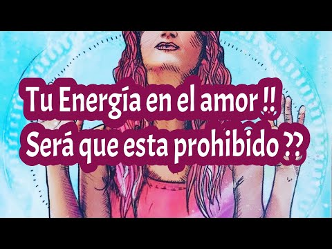 ??Tu Energía en el amor !! Será que alguien te quiera ??