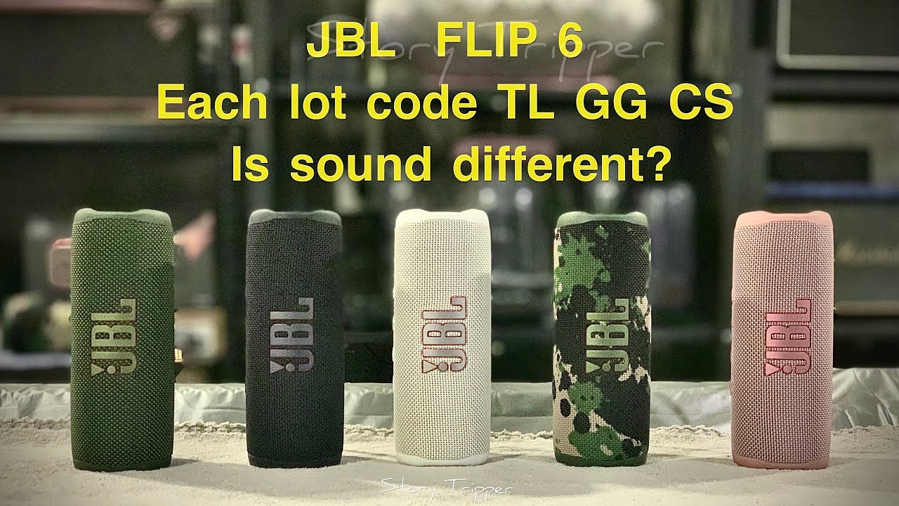 JBL Flip 6, each lot code TL GG CS, is the sound different? - YouTube