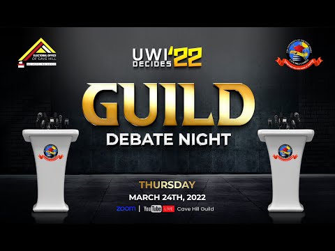 UWI DECIDES | GUILD GENERAL ELECTIONS 2022 | March 24th, 2022