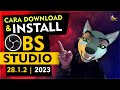 Download dan Install OBS Studio Versi Terbaru 28.1.2