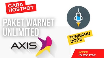 HOSTPOT KUOTA WARNET UNLIMITED AXIS, VIA HTTP INJECTOR TERBARU 2023