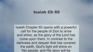 Isaiah Chapter 60 summary and read together