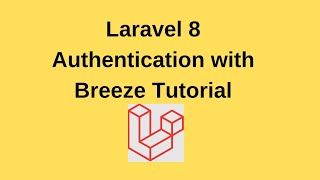 Laravel 8 Authentication [ with Breeze Tutorial ]