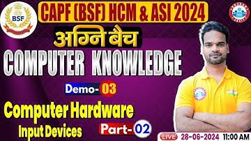 BSF HCM & ASI 2024 | BSF Computer Classes | Computer Hardware (Input Devices)| By Shivam Sir