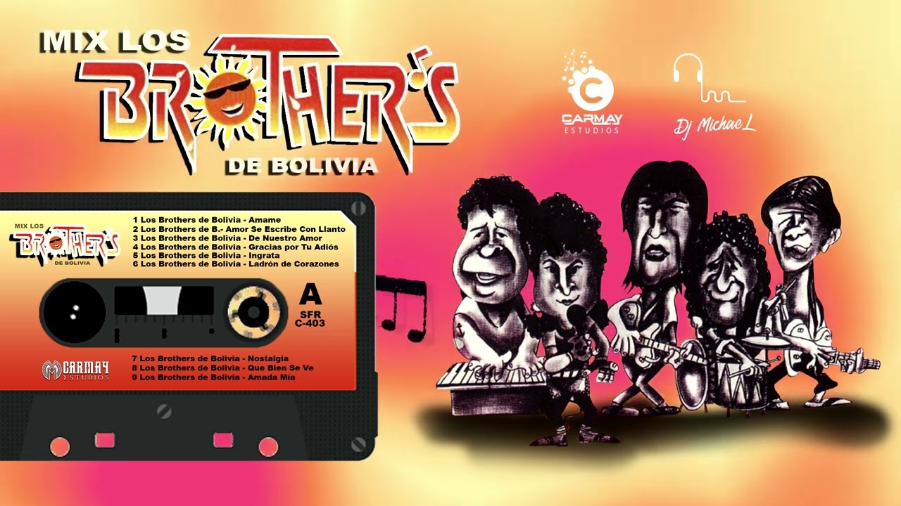 Los Brothers de Bolivia Enganchados Dj MichaeL