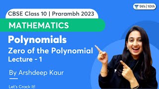 Polynomials | Zero of the Polynomial | L 1 | CBSE Class 10 | Mathematics | Arshdeep Kaur