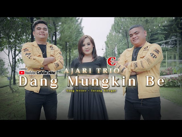 AJARI TRIO || DANG MUNGKIN BE || (Official Music Video) Lagu Batak Terbaru 2023 class=