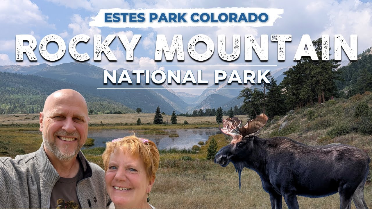 Our Epic RV Trip to Estes Park & Rocky Mountain National Park