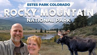 Our Epic RV Trip to Estes Park & Rocky Mountain National Park