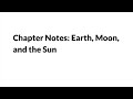 Chapter Notes- Earth, Moon and the Sun, class 7 science new book chapter 12 chapter notes