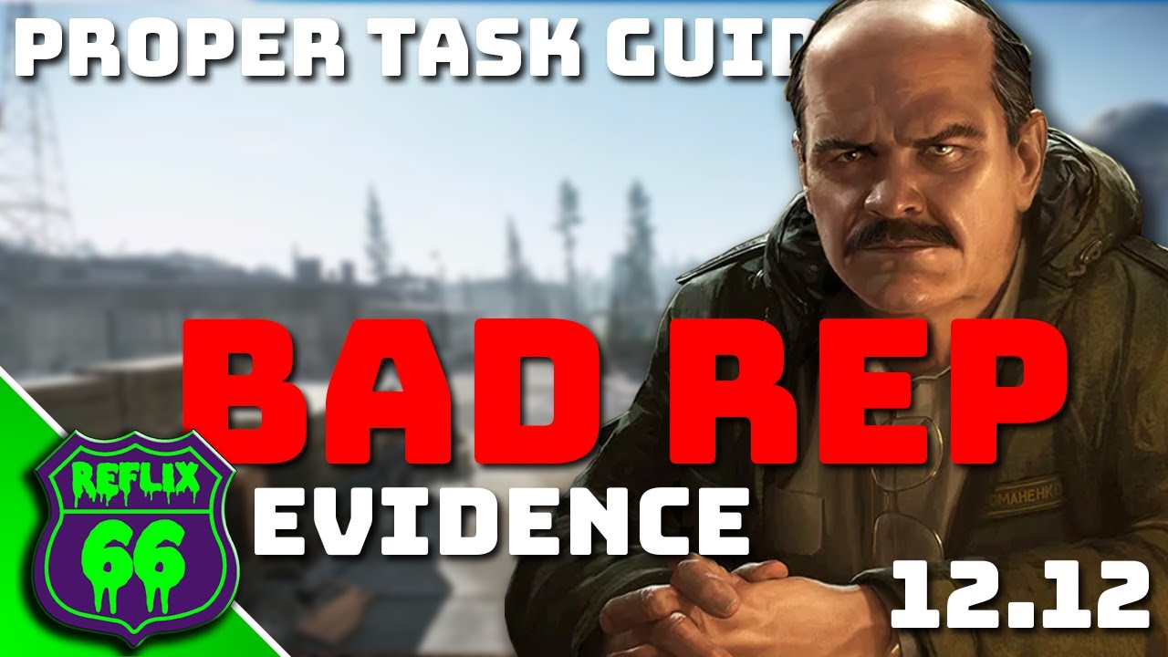 Bad Rep Evidence Task Guide - Prapor Task Guides - Escape From Tarkov ...