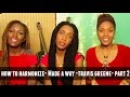 How To Harmonize "Made A Way" by Travis Greene Part 2 | 3B4JOY