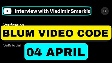 Interview With Vladimir Smerkis Blum YouTube Video Code | Blum Video Code | Blum YouTube Video Code