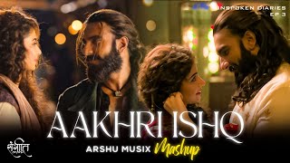 Aakhri Ishq Mashup | Arshu Musix | Dhurandhar The Revenge | Jubin Nautiyal