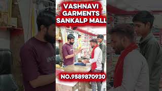 vaishnavi garments sankalp mall Berasia #viral #fashion #video