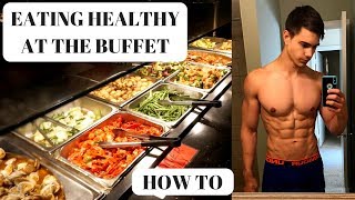 How to Eat Healthy at the Buffet | Cutting on a Budget