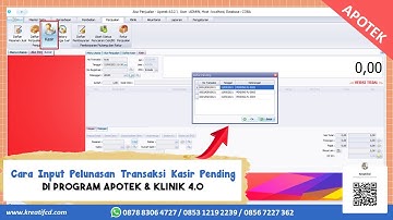 Cara Input Pelunasan Transaksi Kasir Pending di Program Apotek & Klinik 4.0